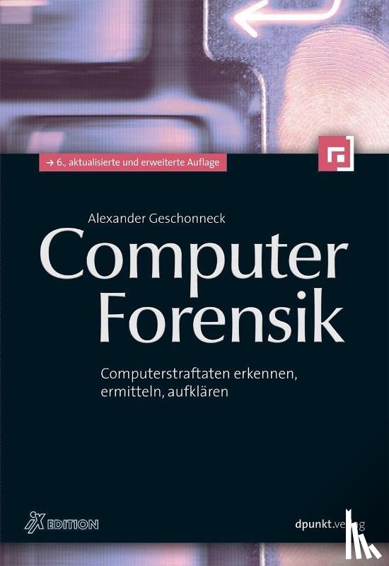 Geschonneck, Alexander - Computer-Forensik