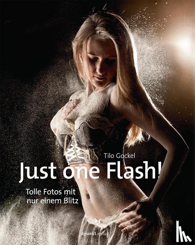 Gockel, Tilo - Just one Flash!