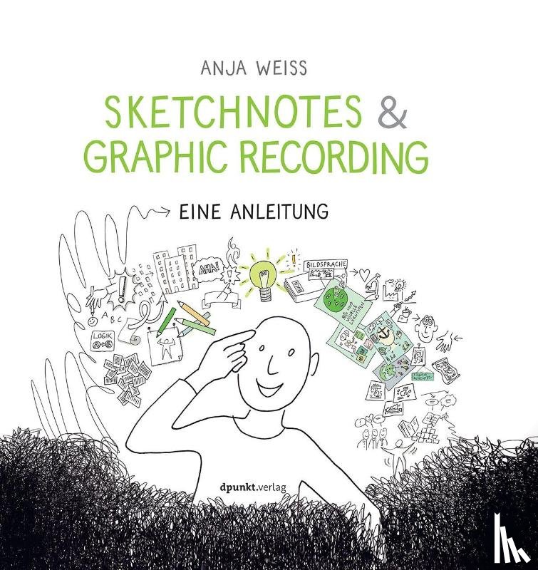 Weiss, Anja - Sketchnotes & Graphic Recording