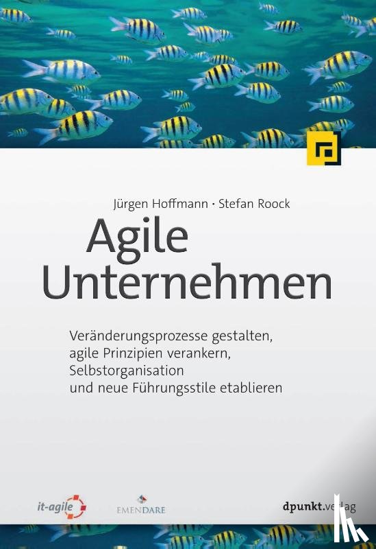 Hoffmann, Jürgen, Roock, Stefan - Agile Unternehmen