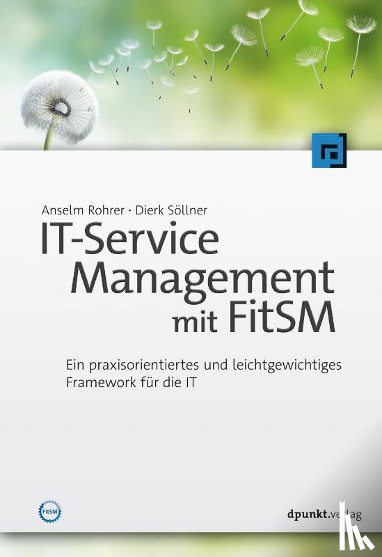 Rohrer, Anselm, Söllner, Dierk - IT-Service Management mit FitSM