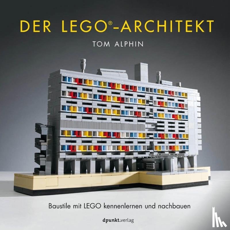 Alphin, Tom - Der LEGO®-Architekt