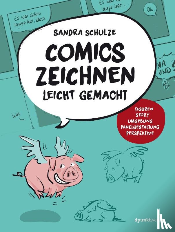 Schulze, Sandra - Comics zeichnen leicht gemacht