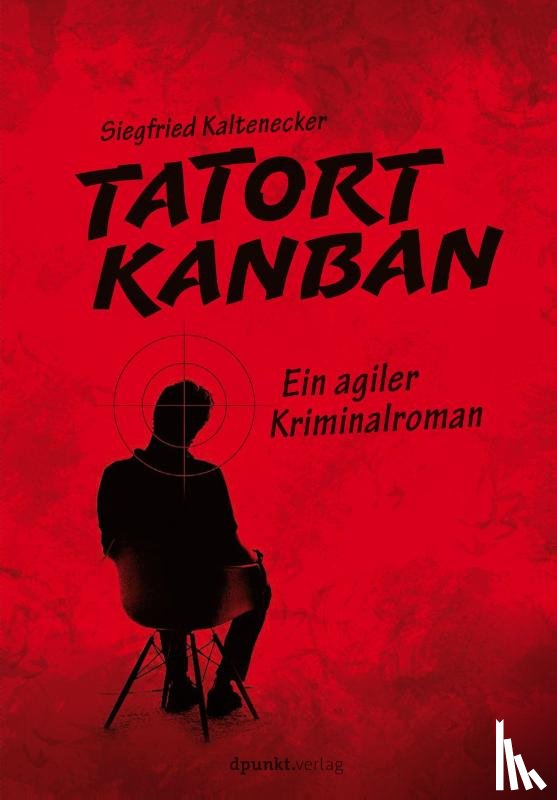 Kaltenecker, Siegfried - Tatort Kanban
