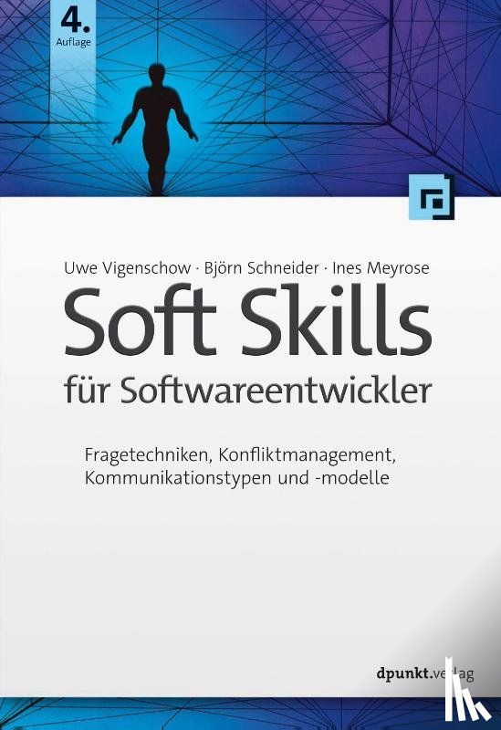 Vigenschow, Uwe, Schneider, Björn, Meyrose, Ines - Soft Skills für Softwareentwickler