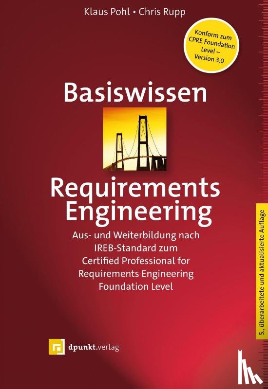 Pohl, Klaus, Rupp, Chris - Basiswissen Requirements Engineering