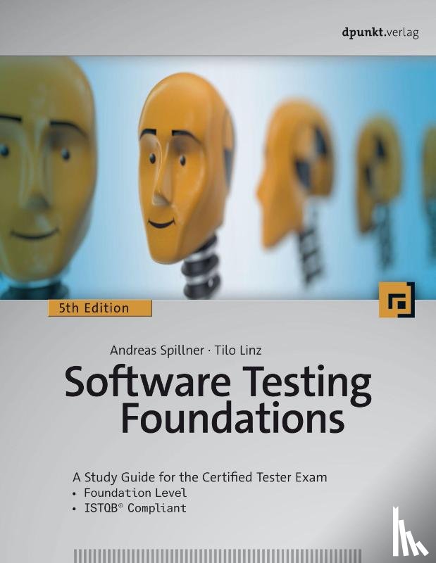 Spillner, Andreas, Linz, Tilo - Software Testing Foundations