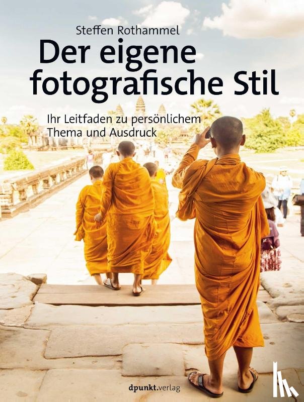 Rothammel, Steffen - Der eigene fotografische Stil