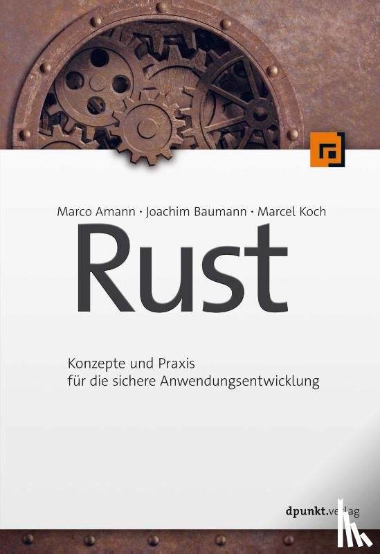 Amann, Marco, Baumann, Joachim, Koch, Marcel - Rust