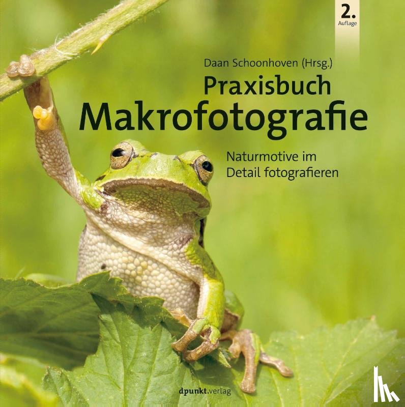  - Praxisbuch Makrofotografie