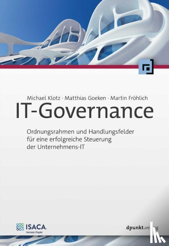 Klotz, Michael, Goeken, Matthias, Fröhlich, Martin - IT-Governance