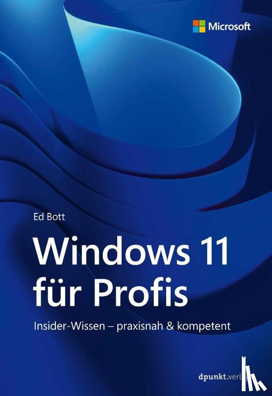 Bott, Ed - Windows 11 für Profis