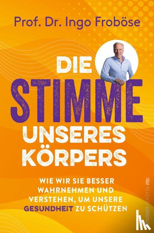 Froböse, Ingo - Die Stimme unseres Körpers