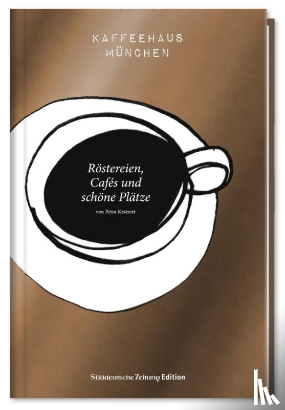 Kratzert, Petra - Kaffeehaus München