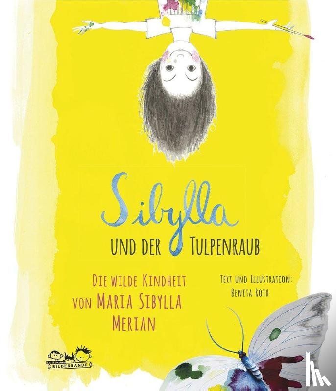 Roth, Benita - Roth, B: Sibylla und der Tulpenraub