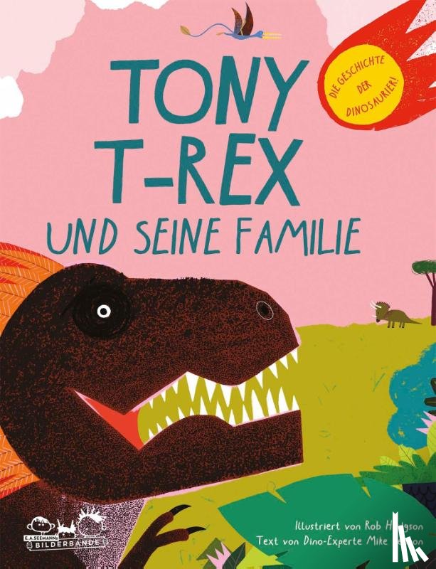 Benton, Mike - Tony T-Rex und seine Familie