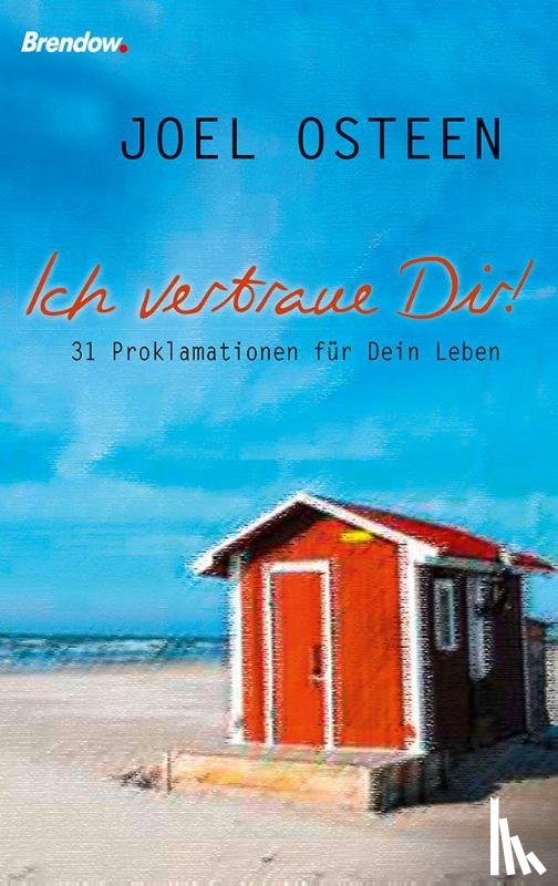 Osteen, Joel - Ich vertraue Dir!