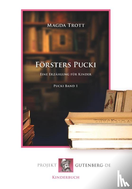 Trott, Magda - Försters Pucki