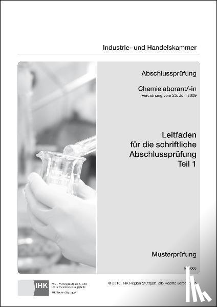 - PAL-Leitfaden für die gestreckte Abschlussprüfung Teil 1 - Chemielaborant/-in