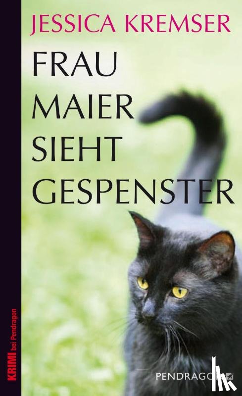 Kremser, Jessica - Frau Maier sieht Gespenster