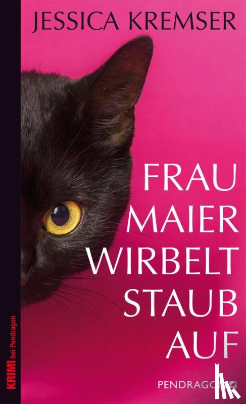 Kremser, Jessica - Frau Maier wirbelt Staub auf