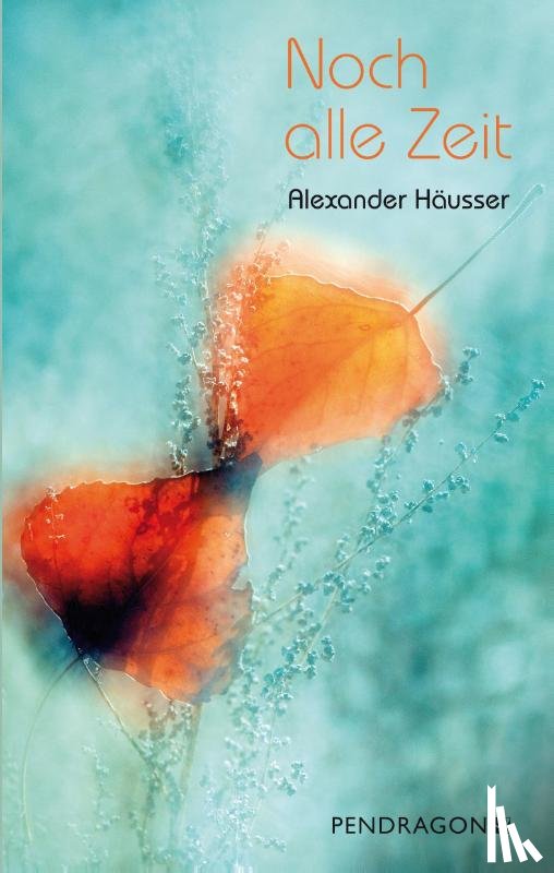 Häusser, Alexander - Noch alle Zeit