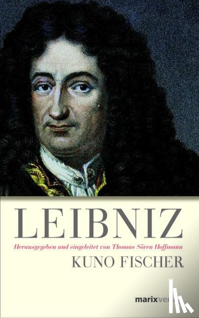 Fischer, Kuno - Leibniz