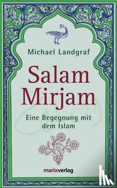 Landgraf, Michael - Salam Mirjam