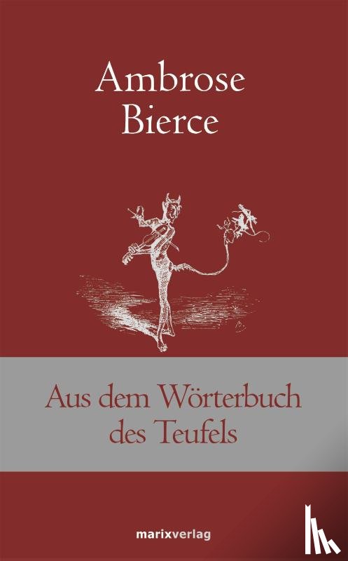Bierce, Ambrose - Aus dem Wörterbuch des Teufels