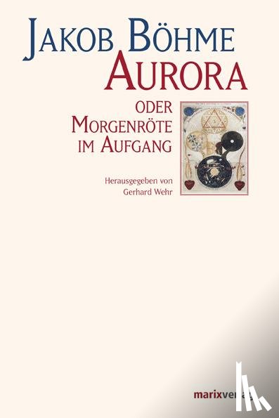 Böhme, Jakob - Aurora oder Morgenröte im Aufgang