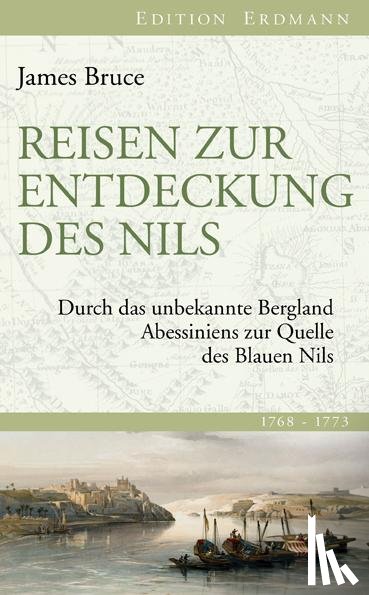 Bruce, James - Reisen zur Entdeckung des Nils