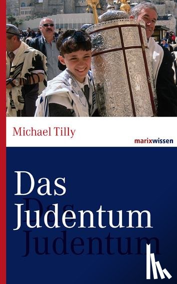 Tilly, Michael - Das Judentum