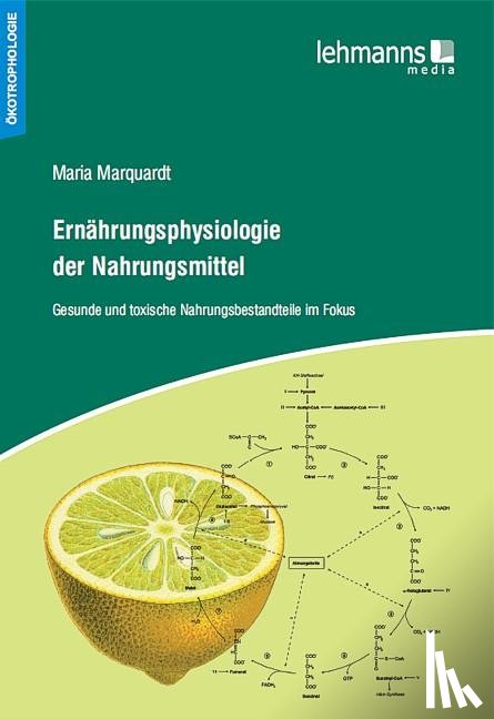 Marquardt, Maria - Ernährungsphysiologie der Nahrungsmittel