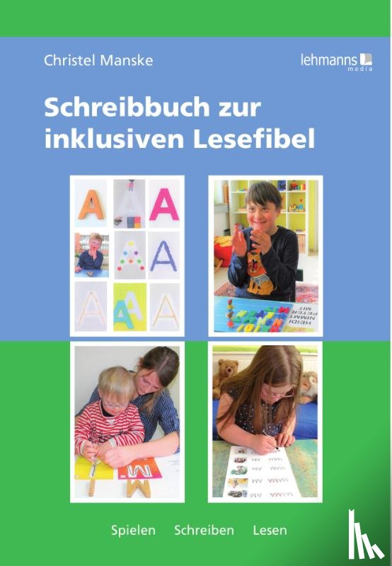 Manske, Christel - Schreibbuch zur inklusiven Lesefibel