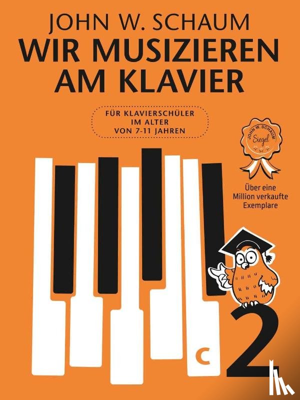 Schaum, John W. - Wir musizieren am Klavier Band 2 Neuauflage