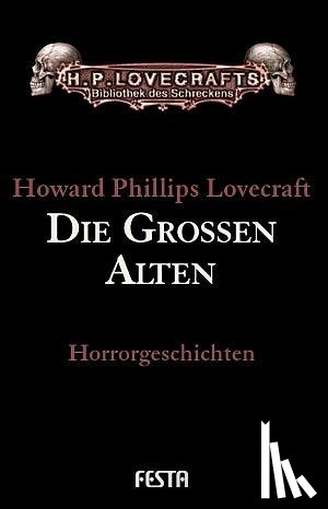 Lovecraft, Howard Phillips - Die grossen Alten