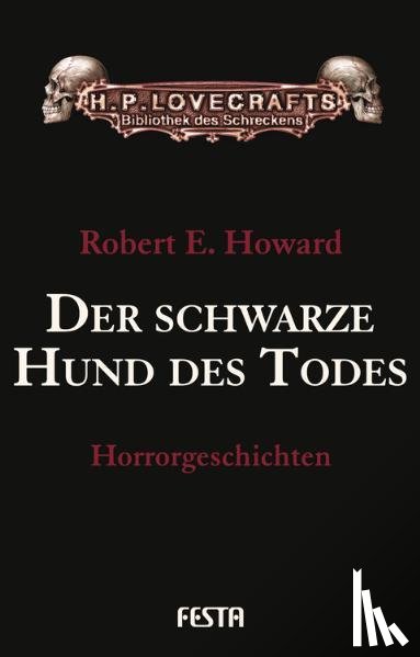 Howard, Robert E. - Der schwarze Hund des Todes