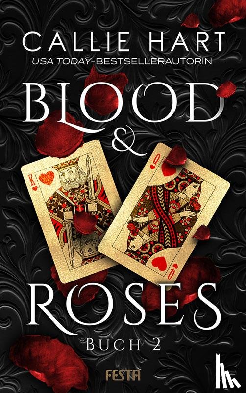 Hart, Callie - Blood & Roses - Buch 2