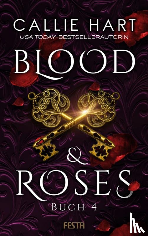 Hart, Callie - Blood & Roses - Buch 4