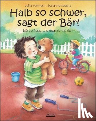 Volmert, Julia - Halb so schwer, sagt der Bär!