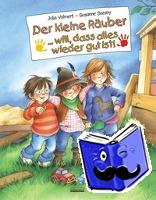 Volmert, Julia - Der kleine Räuber ... will, dass alles wieder gut ist!