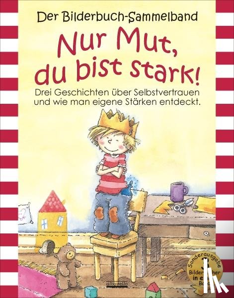 Jüngling, Christine, Spathelf, Bärbel, Volmert, Julia - Nur Mut, du bist stark! Bilderbuch-Sammelband