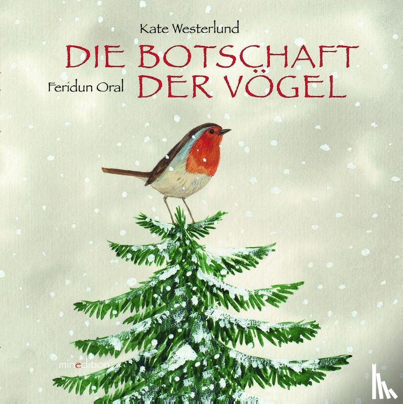 Oral, Feridun, Westerlund, Kate - Die Botschaft der Vögel