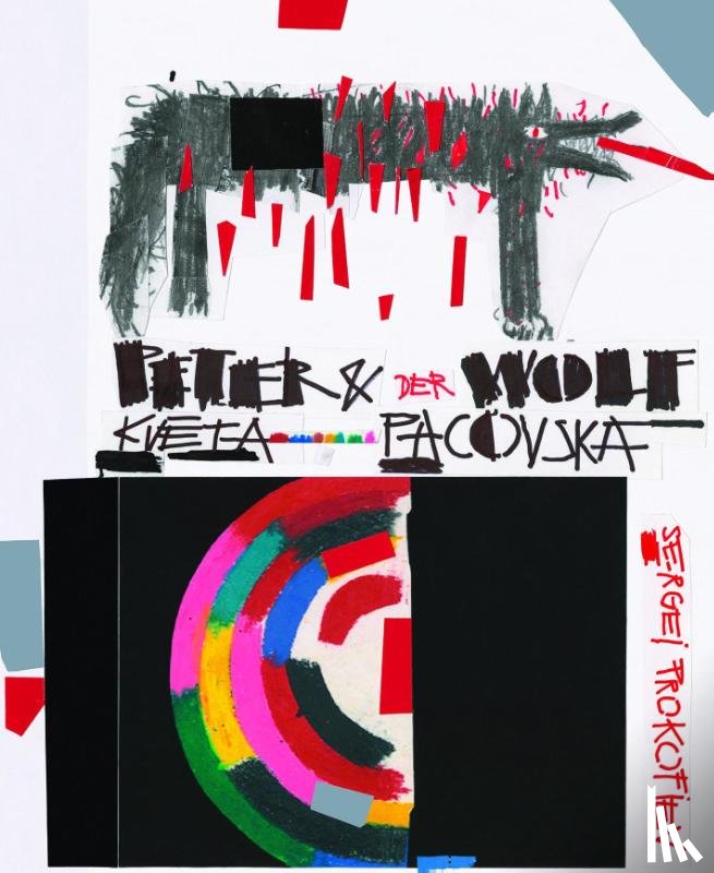 Pacovska, Kveta, Prokofiev, Sergeij - Peter und der Wolf