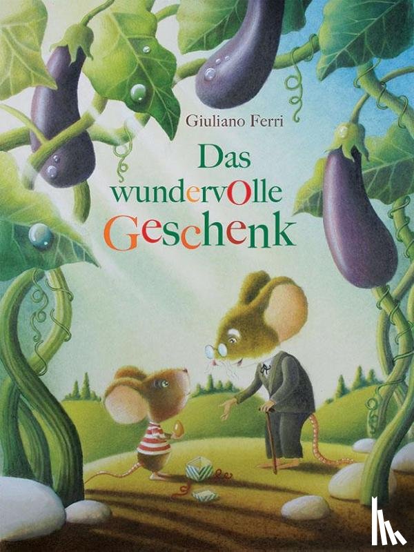 Ferri, Giuliano - Das wundervolle Geschenk