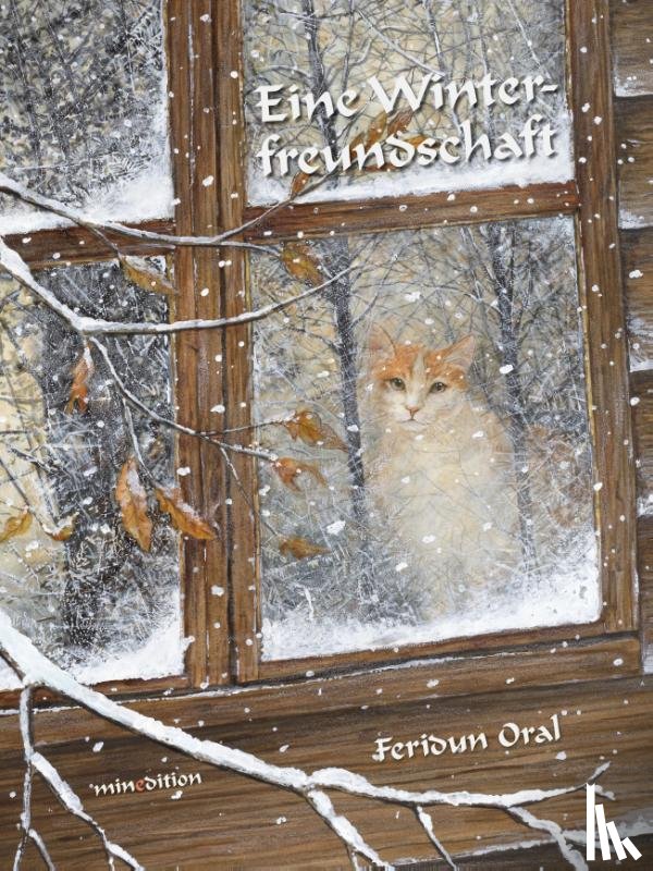 Oral, Feridun - Eine Winterfreundschaft