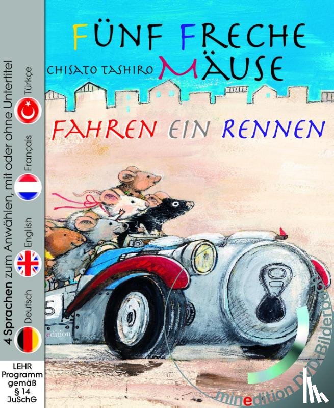 Tashiro, Chisato - Fünf freche Mäuse fahren ein Rennen (Buch mit DVD)