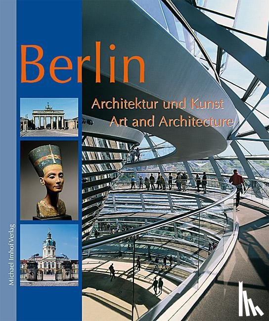 Imhof, Michael - Berlin - Architektur und Kunst - Art and Architecture