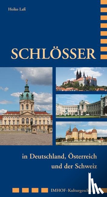Laß, Heiko - Schlösser in Deutschland, Österreich und der Schweiz