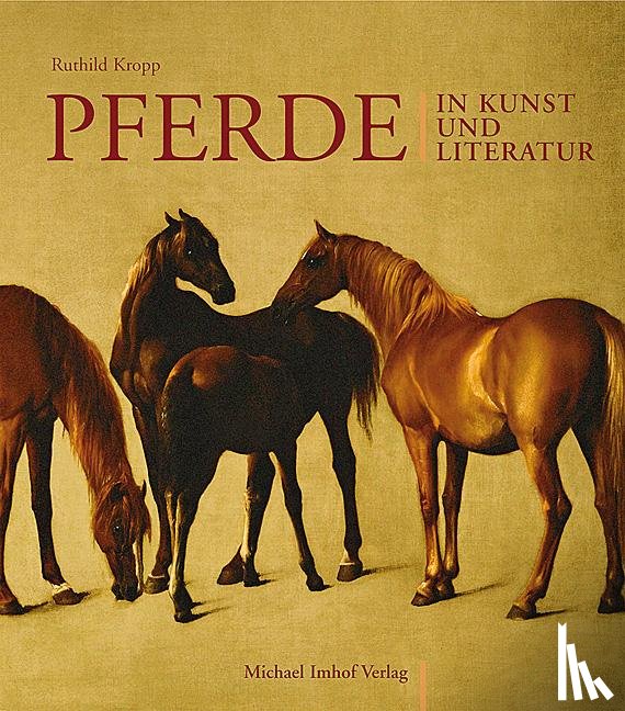 Kropp, Ruthild - Pferde in Kunst und Literatur
